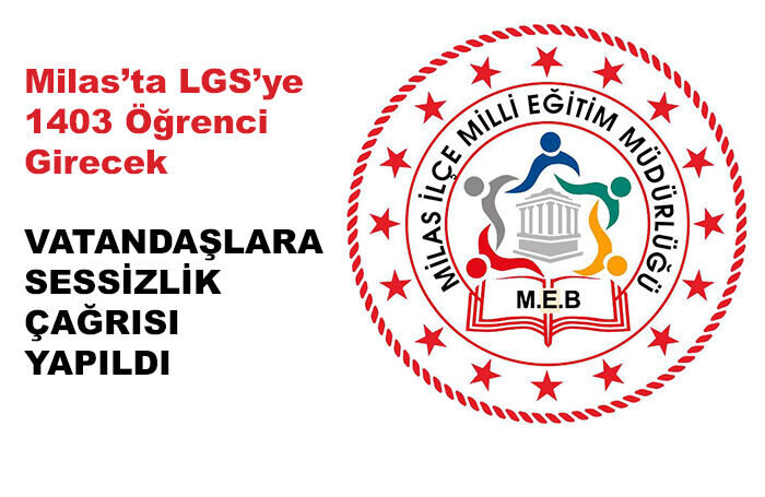 Milas’ta LGS’ye 1403 Öğrenci Girecek