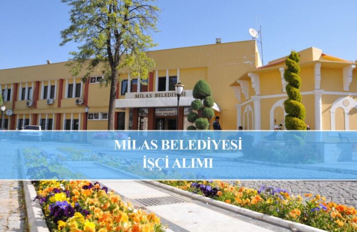 Milas Belediyesi 17 Personel Alımı Yapıyor! Başvurular Başladı